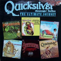 Quicksilver Messenger Service : The Ultimate Journey